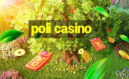 poli casino