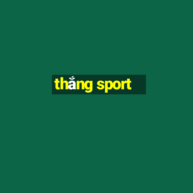 thắng sport