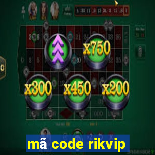 mã code rikvip