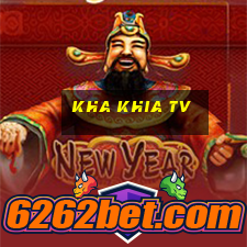 kha khia tv