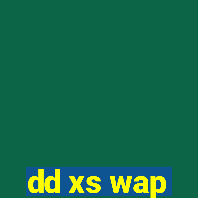 dd xs wap