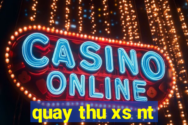 quay thu xs nt