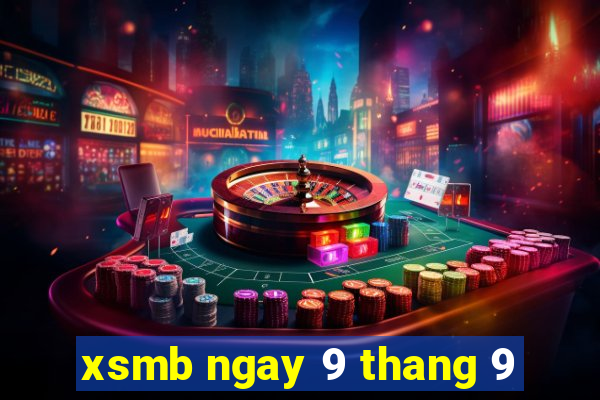 xsmb ngay 9 thang 9