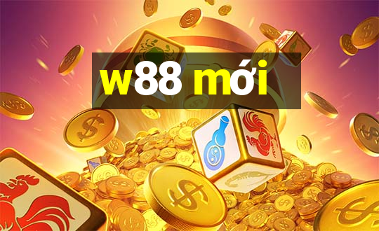 w88 mới