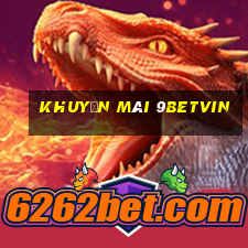 Khuyến Mãi 9betvin