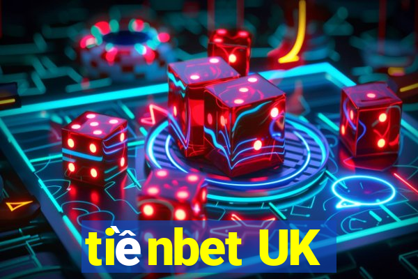 tiềnbet UK