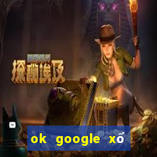 ok google xổ số quảng trị