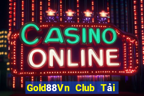 Gold88Vn Club Tải Game Bài Go88