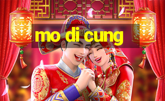 mo di cung