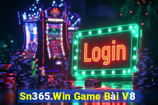 Sn365.Win Game Bài V8