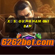 xổ số quảng nam ghi bàn