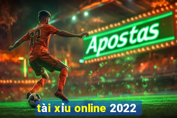 tài xỉu online 2022