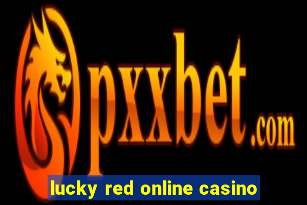 lucky red online casino