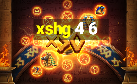 xshg 4 6