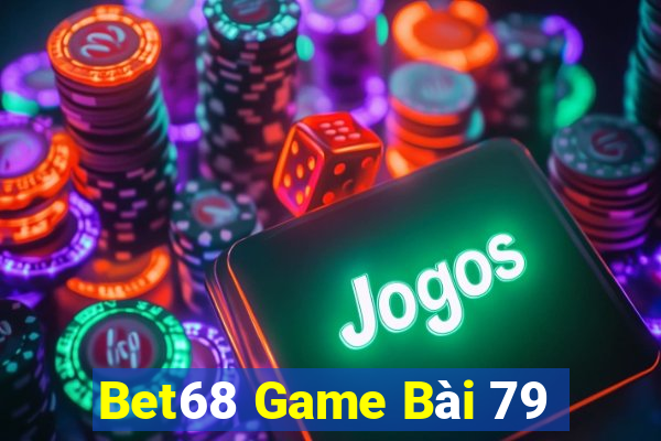 Bet68 Game Bài 79