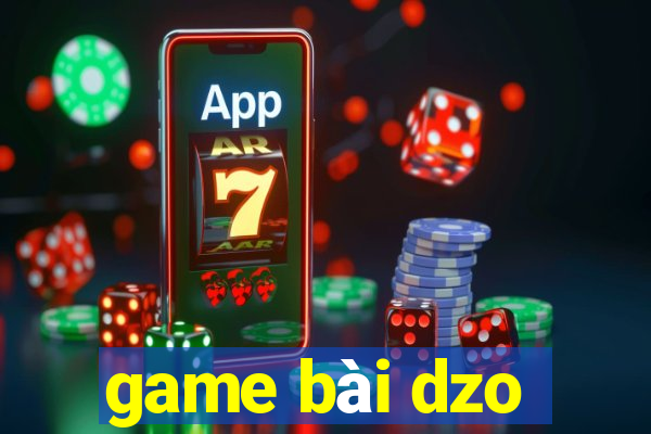 game bài dzo