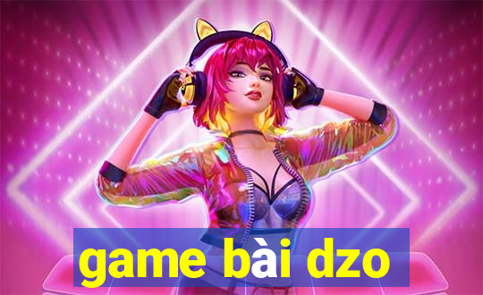 game bài dzo