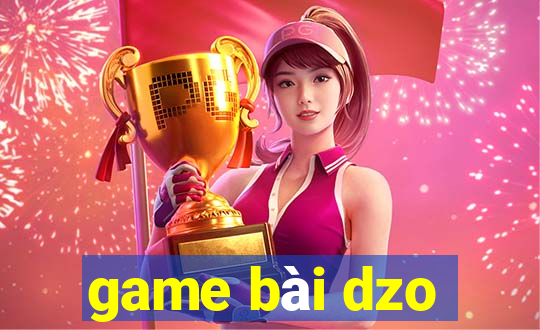 game bài dzo