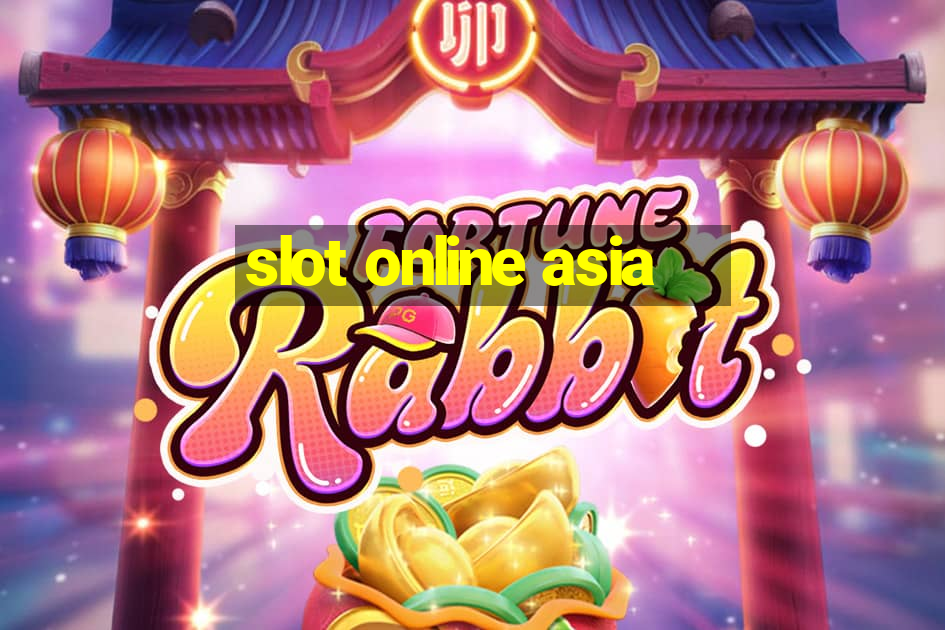 slot online asia