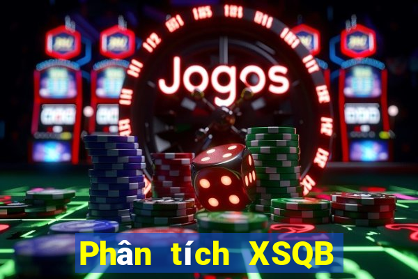 Phân tích XSQB ngày 25