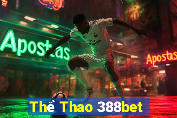 Thể Thao 388bet