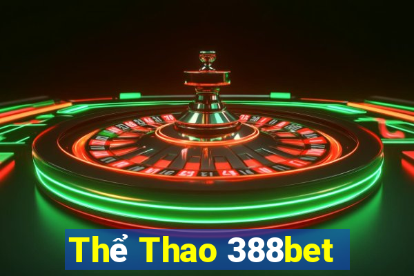 Thể Thao 388bet