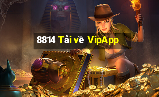 8814 Tải về VipApp