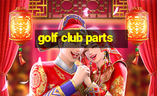 golf club parts