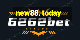 new88. today