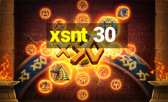 xsnt 30