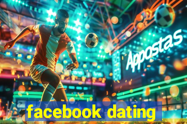 facebook dating