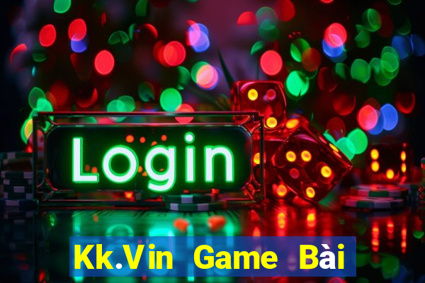 Kk.Vin Game Bài B52 Đổi Thưởng 2021