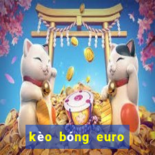 kèo bóng euro tối nay