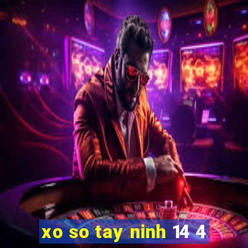 xo so tay ninh 14 4