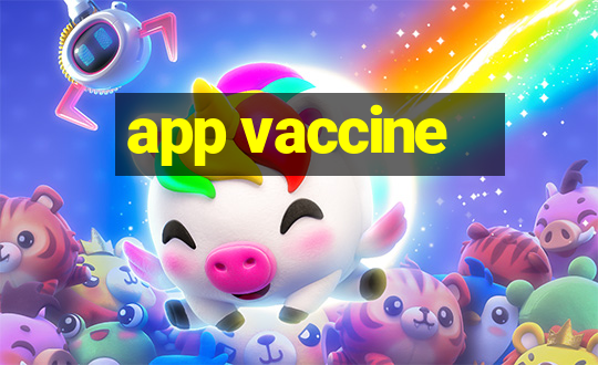 app vaccine