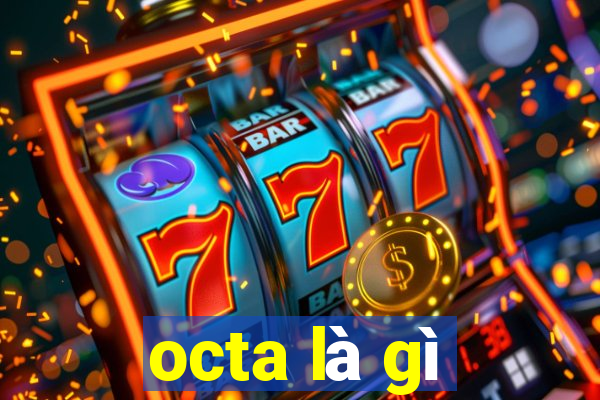 octa là gì