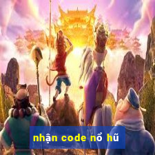 nhận code nổ hũ