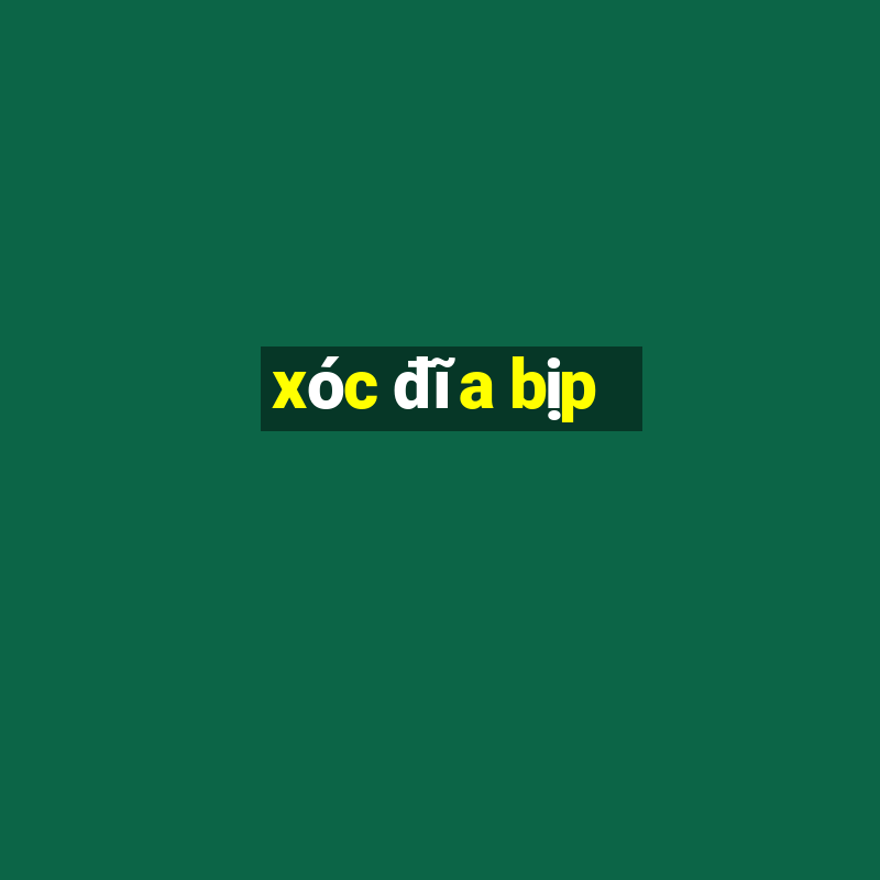 xóc đĩa bịp