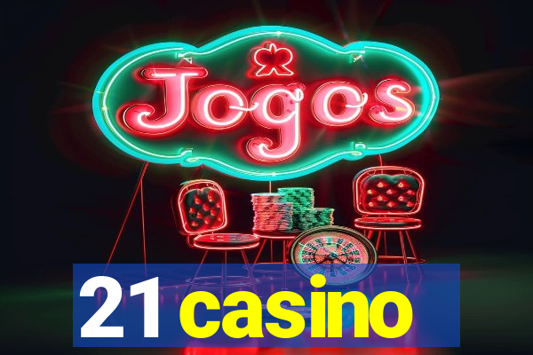 21 casino