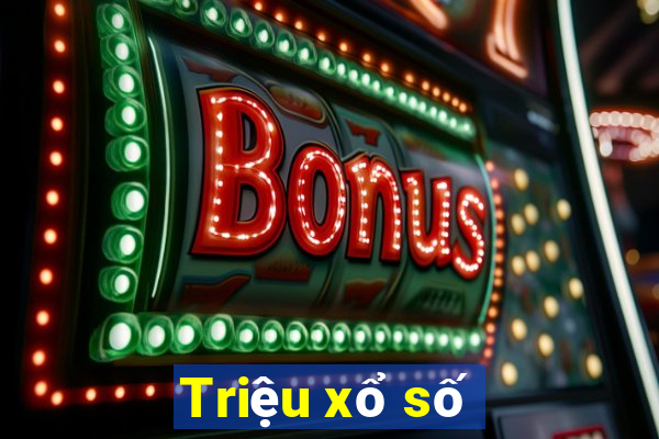 Triệu xổ số