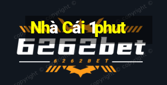 Nhà Cái 1phut