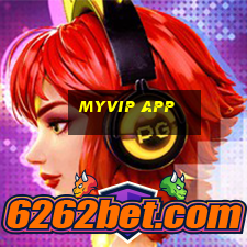 myvip app