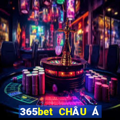 365bet CHÂU Á CHÍNH THỨC