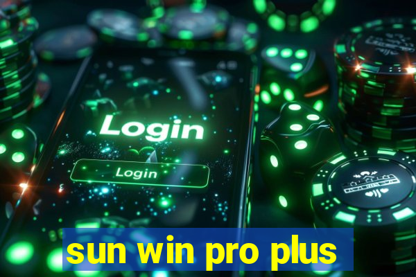 sun win pro plus