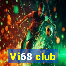 Vi68 club