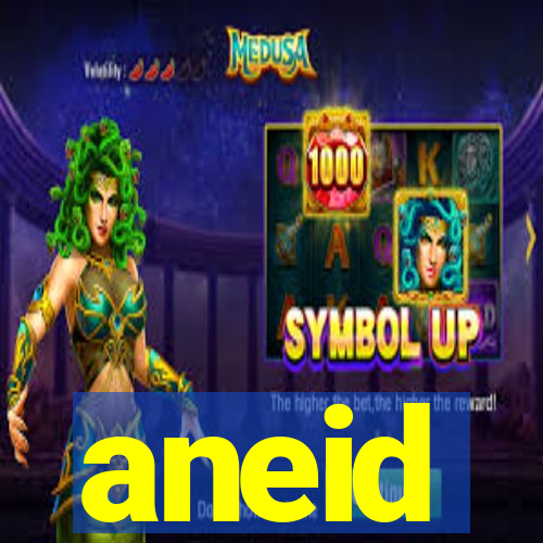 aneid