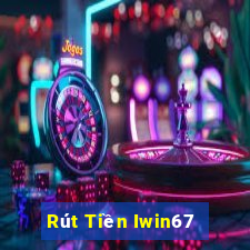 Rút Tiền Iwin67