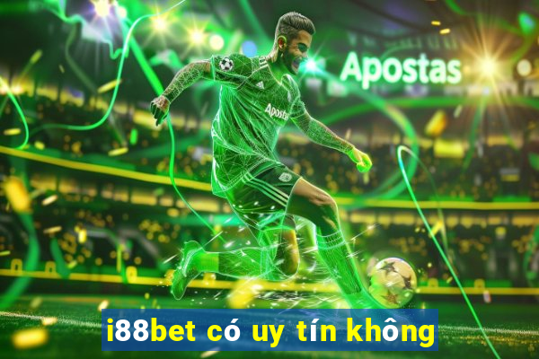 i88bet có uy tín không