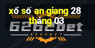 xổ số an giang 28 tháng 03