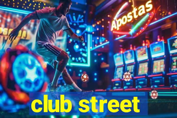 club street